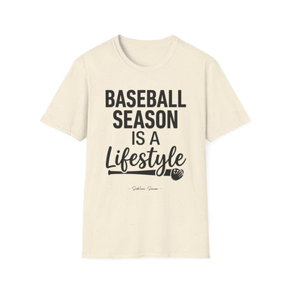 Baseball Season Is A Lifestyle Tee