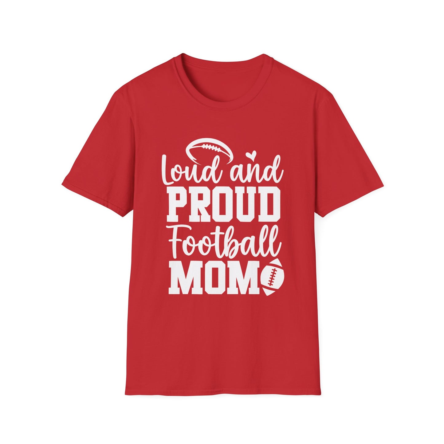 Loud and Proud Football Mom Football Tee