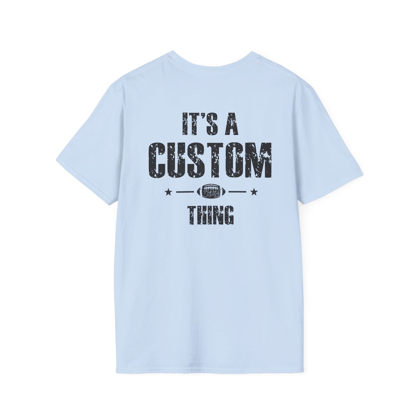 It's A Last Name Thing Tee