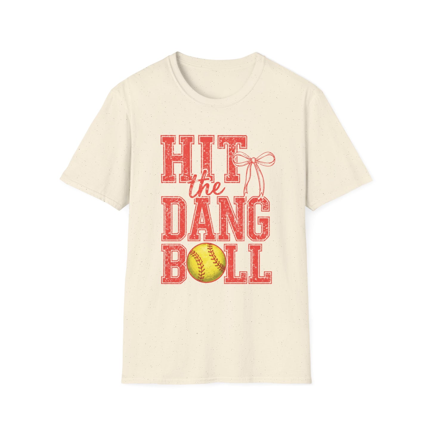Hit The Dang Ball Softball Tee