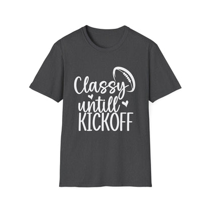 Classy Until Kickoff Football Tee