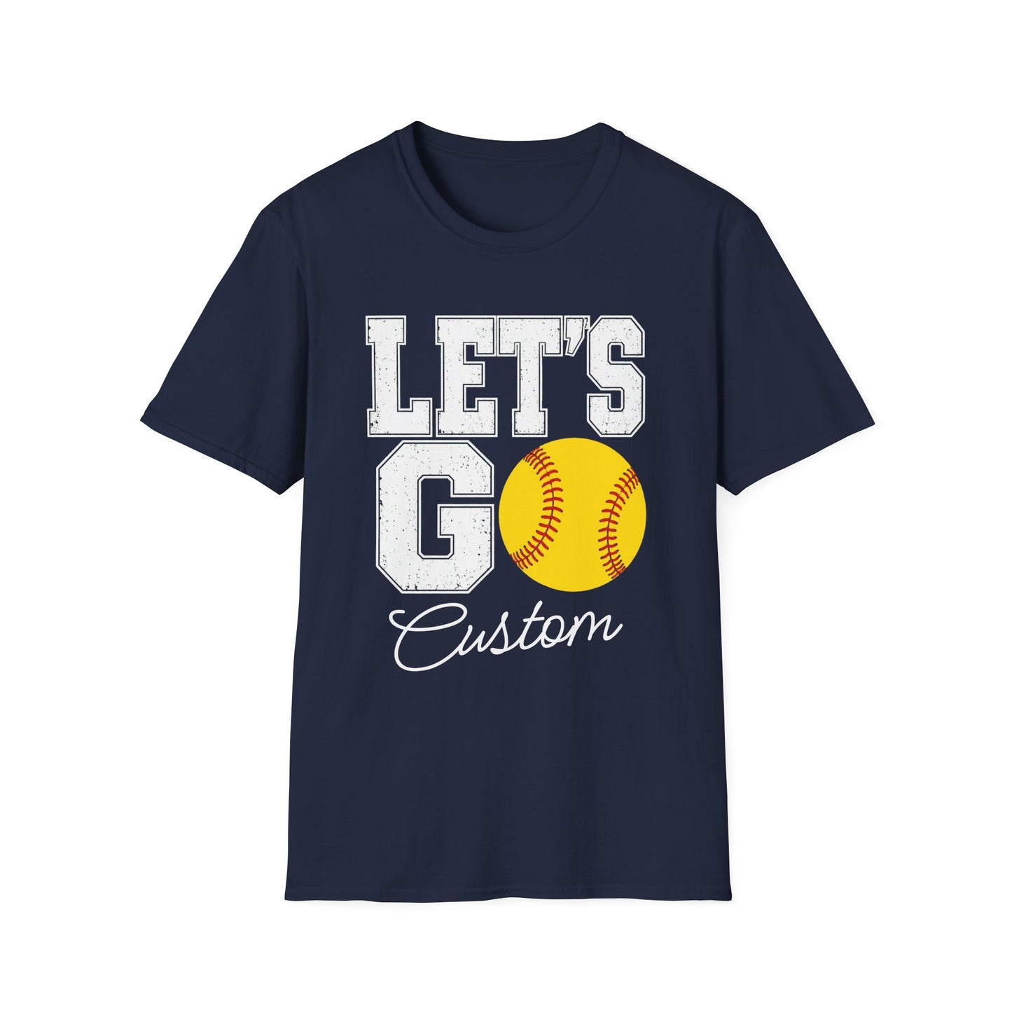 Softball Let's Go Custom Tee