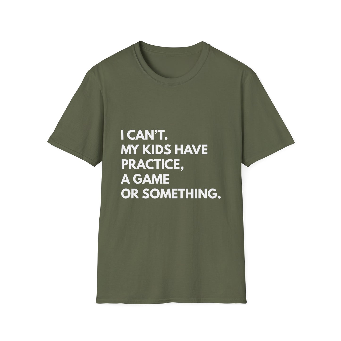 Can't Practice Or Something Tee