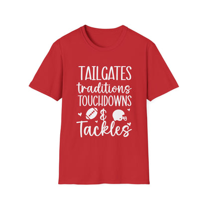 Tailgates Traditions Touchdowns Football Tee