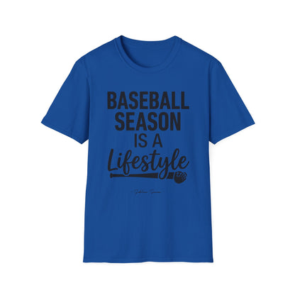 Baseball Season Is A Lifestyle Tee