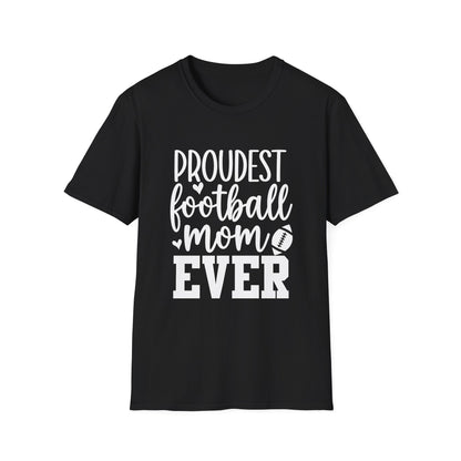 Proudest Football Mom Ever Tee