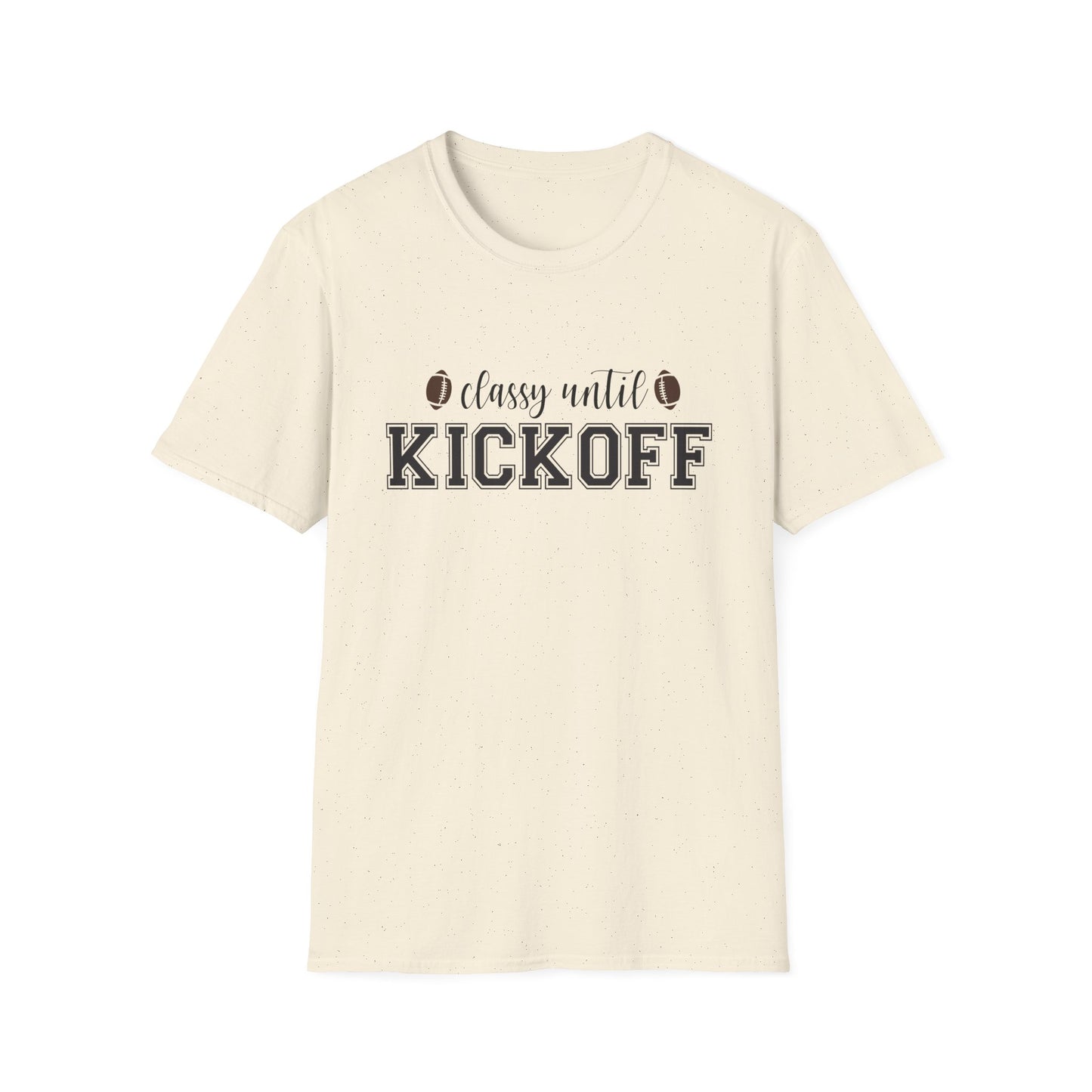 Classy Until Kickoff Football Tee