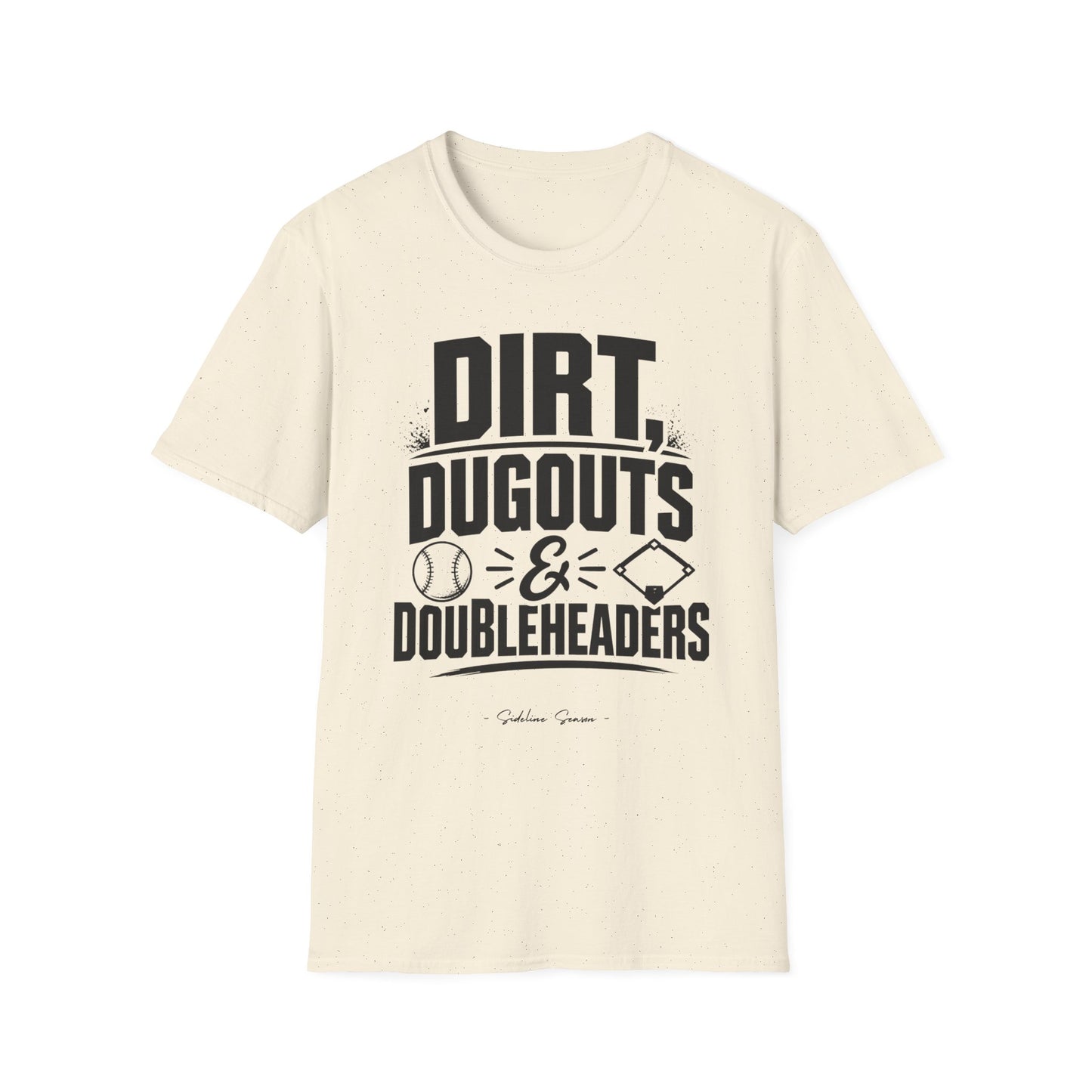 Dirt, Dugouts & Doubleheaders Tee