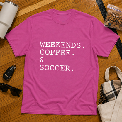Weekends Coffee & Soccer Tee