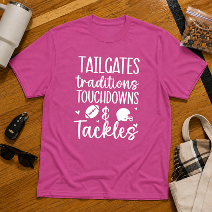 Tailgates Traditions Touchdowns & Tackles Tee