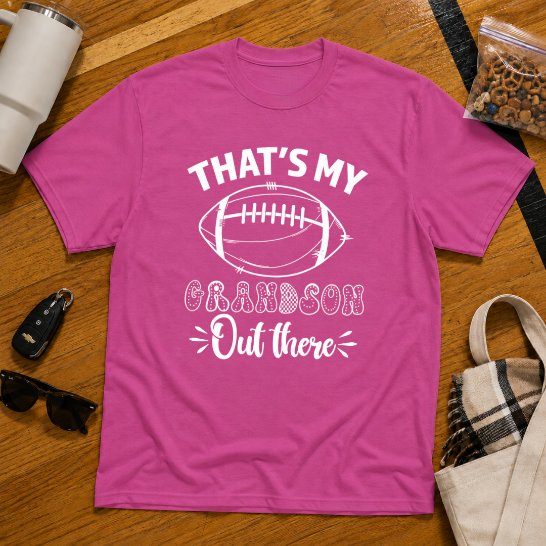 That's My Grandson Out There Football Tee