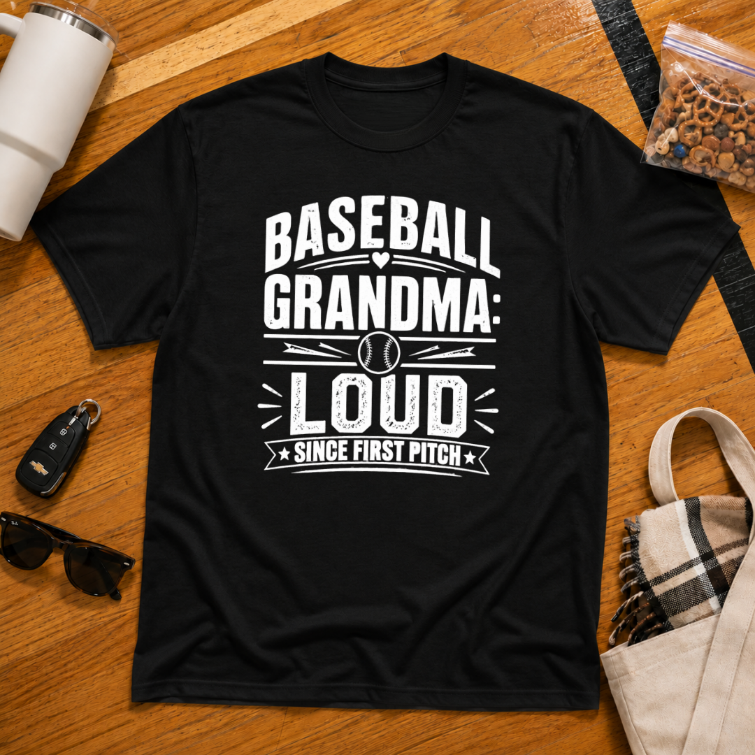 Baseball Grandma: Loud Since First Pitch
