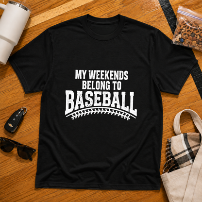My Weekends Belong To Baseball Tee