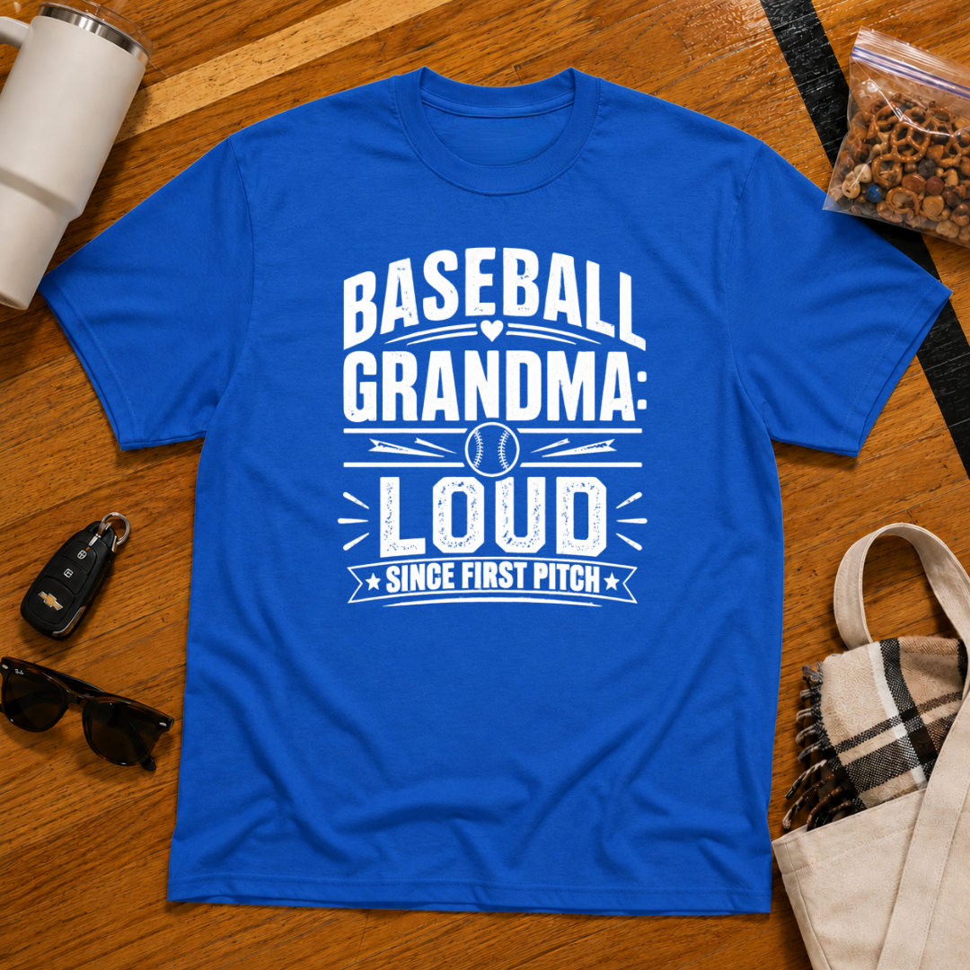 Baseball Grandma: Loud Since First Pitch