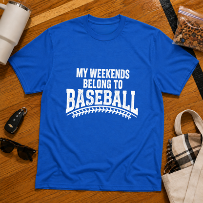 My Weekends Belong To Baseball Tee