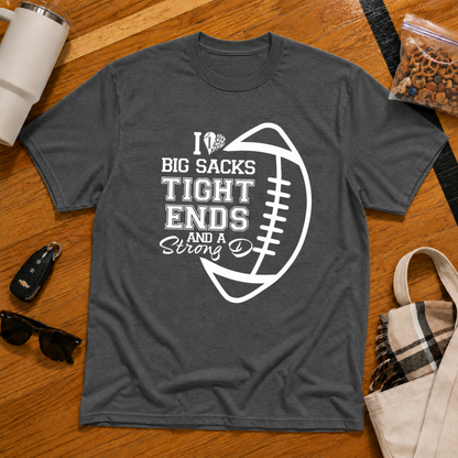 I Love Big Sacks Football Tee