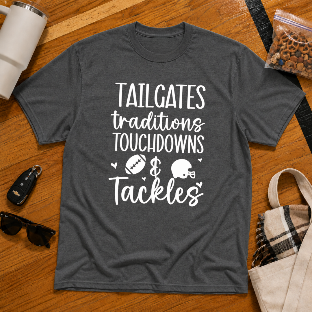 Tailgates Traditions Touchdowns & Tackles Tee