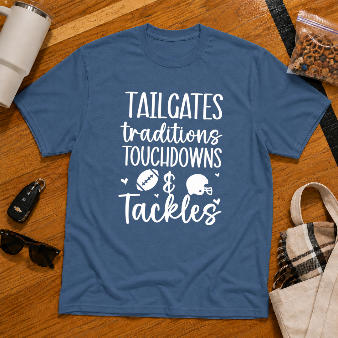 Tailgates Traditions Touchdowns & Tackles Tee