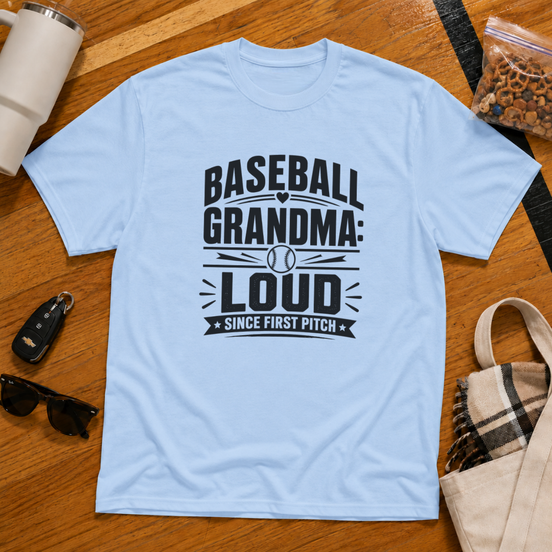 Baseball Grandma: Loud Since First Pitch