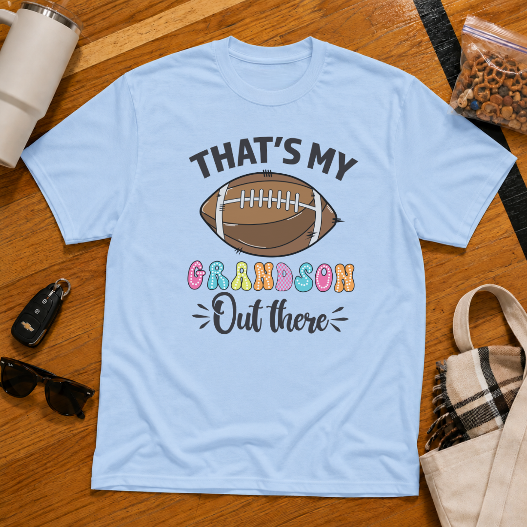 That's My Grandson Out There Football Tee