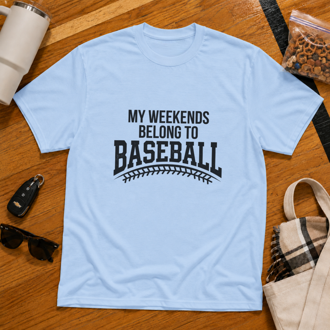 My Weekends Belong To Baseball Tee