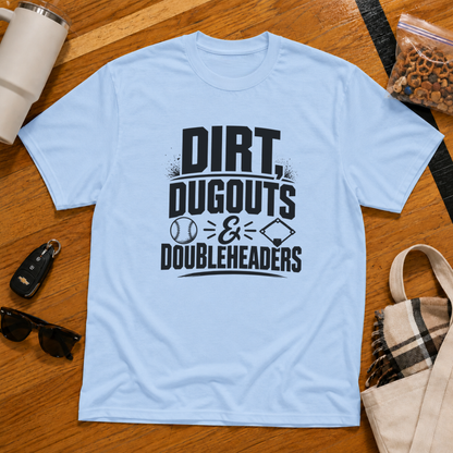Dirt Dugouts and Doubleheaders Tee