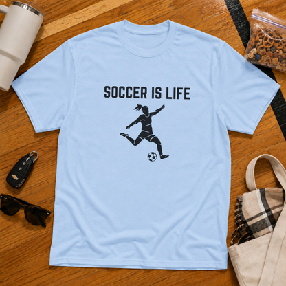 Soccer Is Life Tee