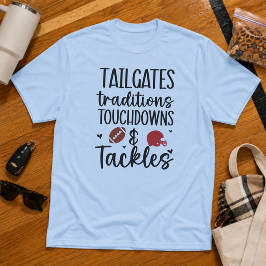 Tailgates Traditions Touchdowns & Tackles Tee