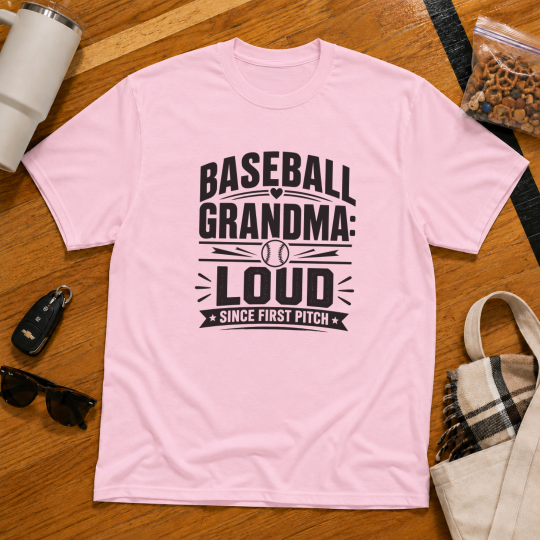 Baseball Grandma: Loud Since First Pitch