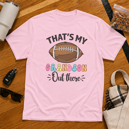 That's My Grandson Out There Football Tee