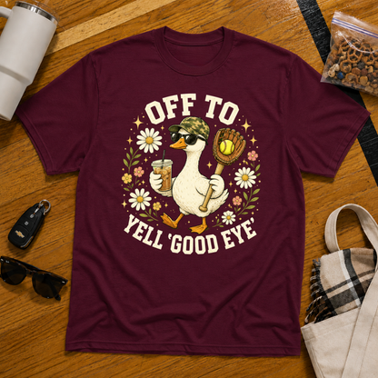 Off To Yell Good Eye Softball Tee