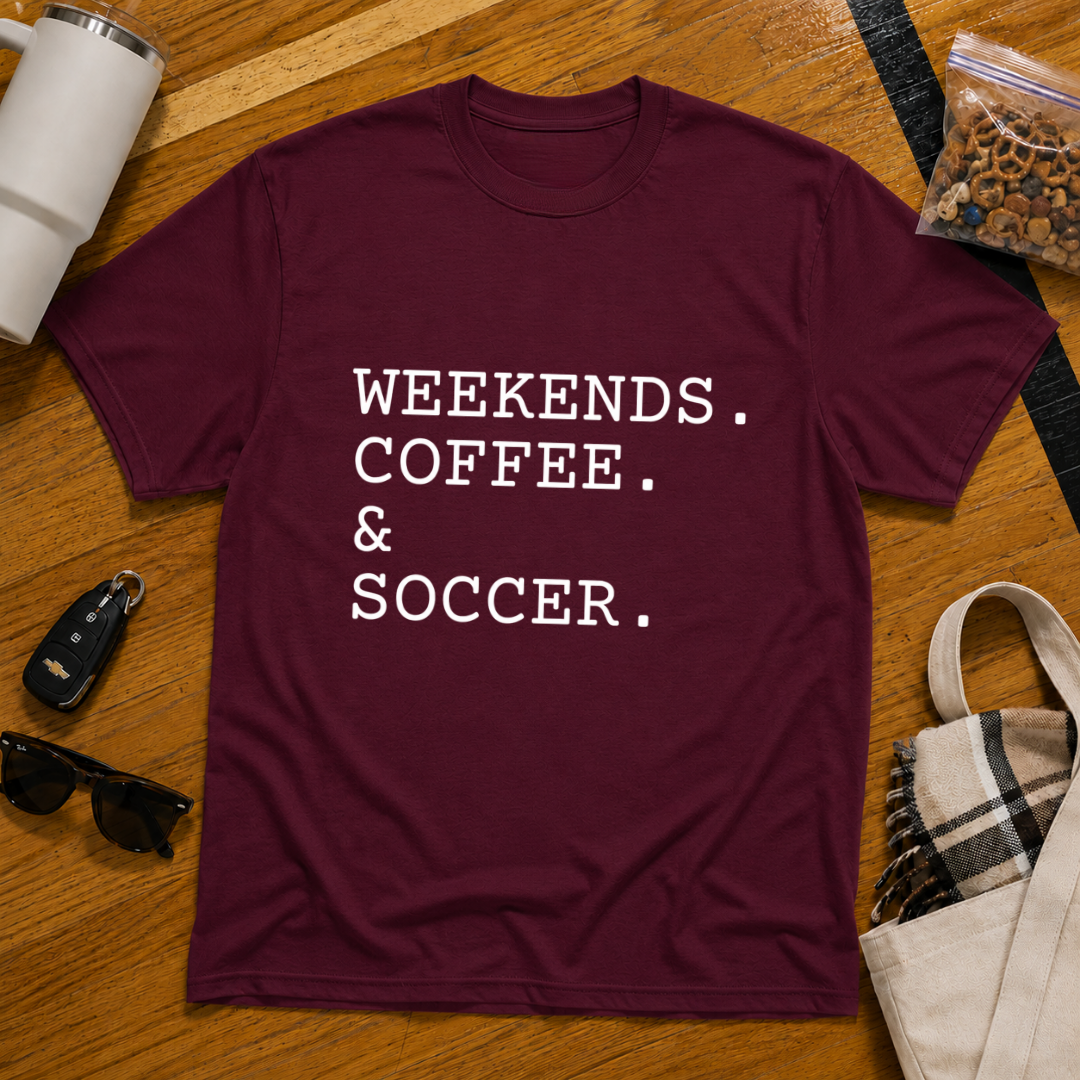 Weekends Coffee & Soccer Tee