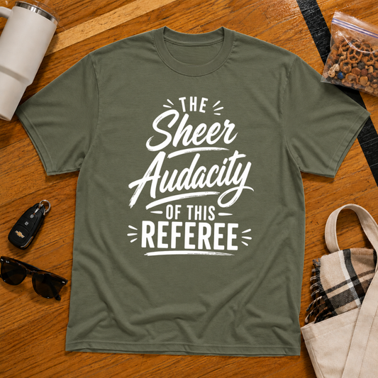 The Sheer Audacity Of This Referee Tee