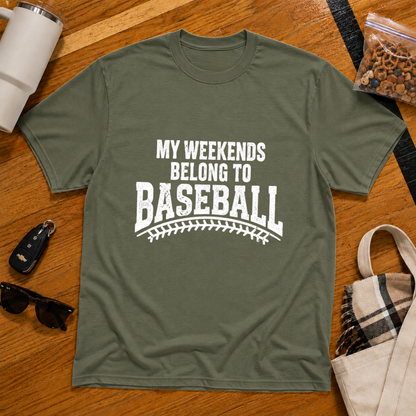 My Weekends Belong To Baseball Tee