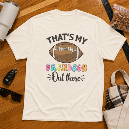 That's My Grandson Out There Football Tee