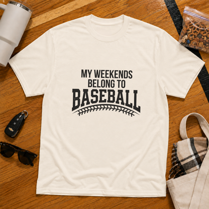 My Weekends Belong To Baseball Tee