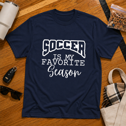 Soccer Is My Favorite Season Tee