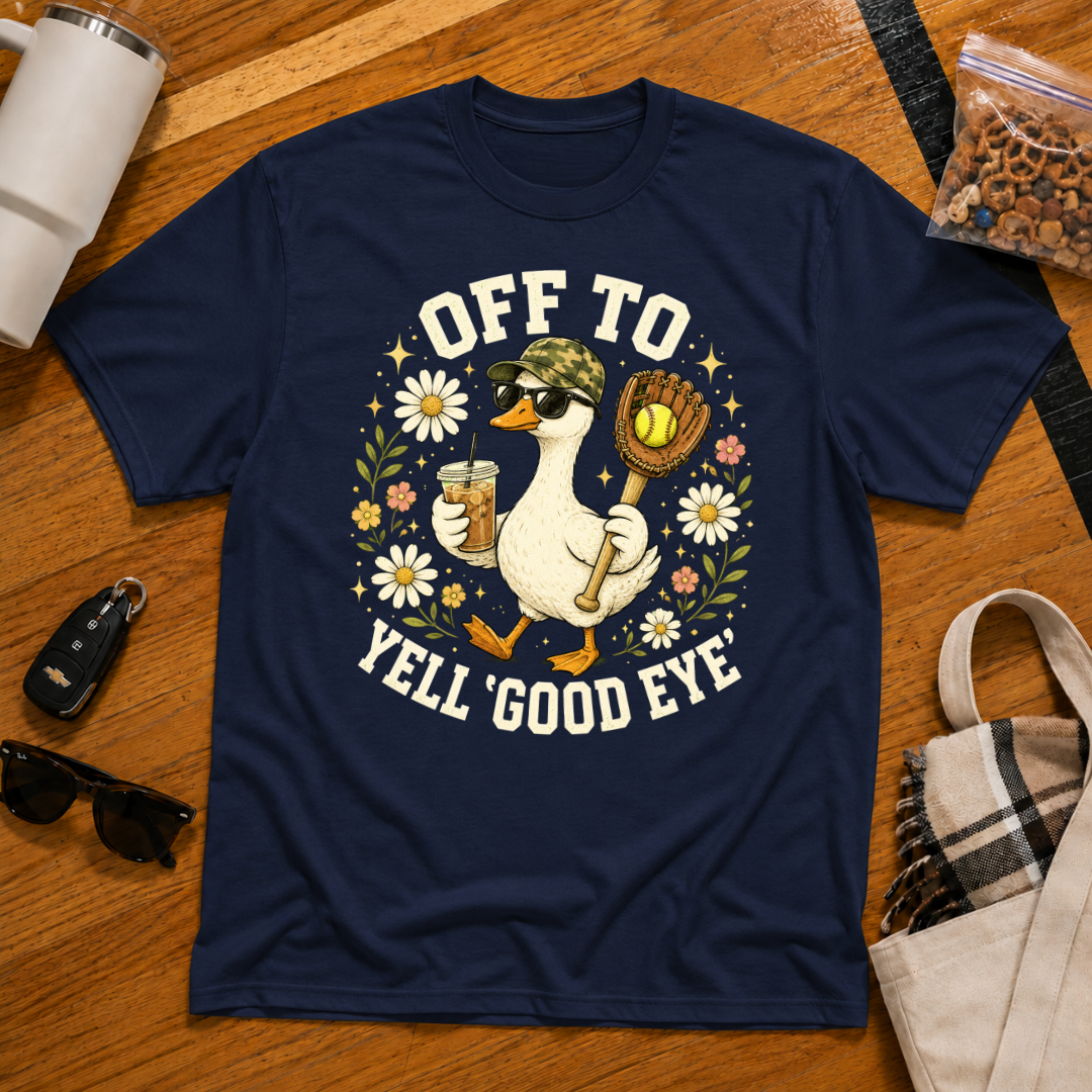Off To Yell Good Eye Softball Tee