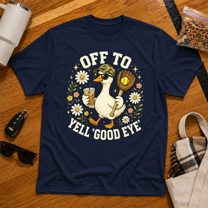 Off To Yell Good Eye Softball Tee
