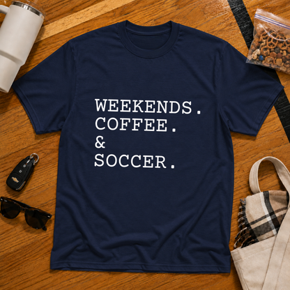 Weekends Coffee & Soccer Tee