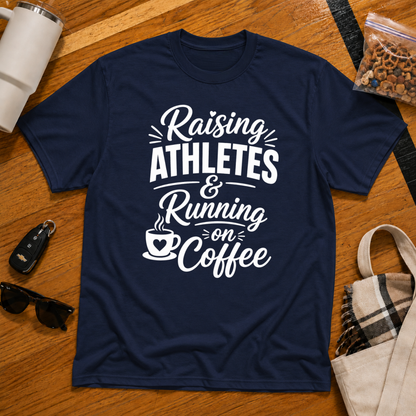 Raising Athletes & Running on Coffee Tee