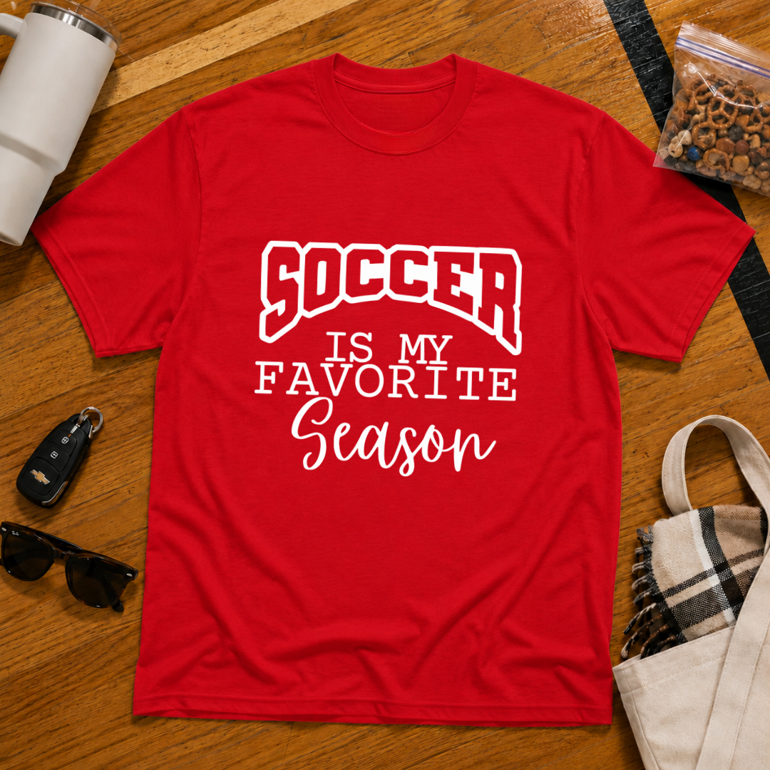 Soccer Is My Favorite Season Tee
