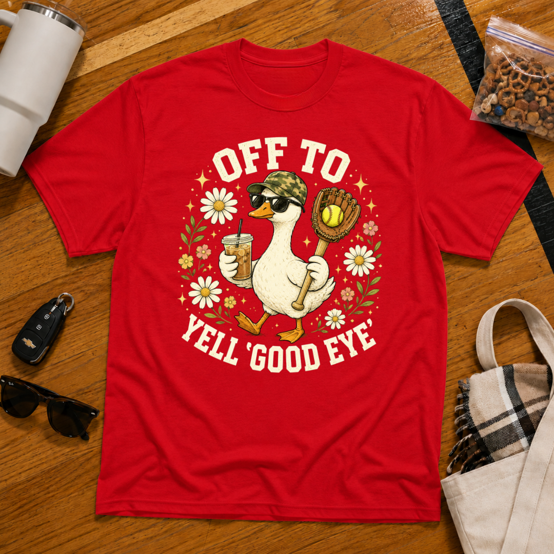 Off To Yell Good Eye Softball Tee