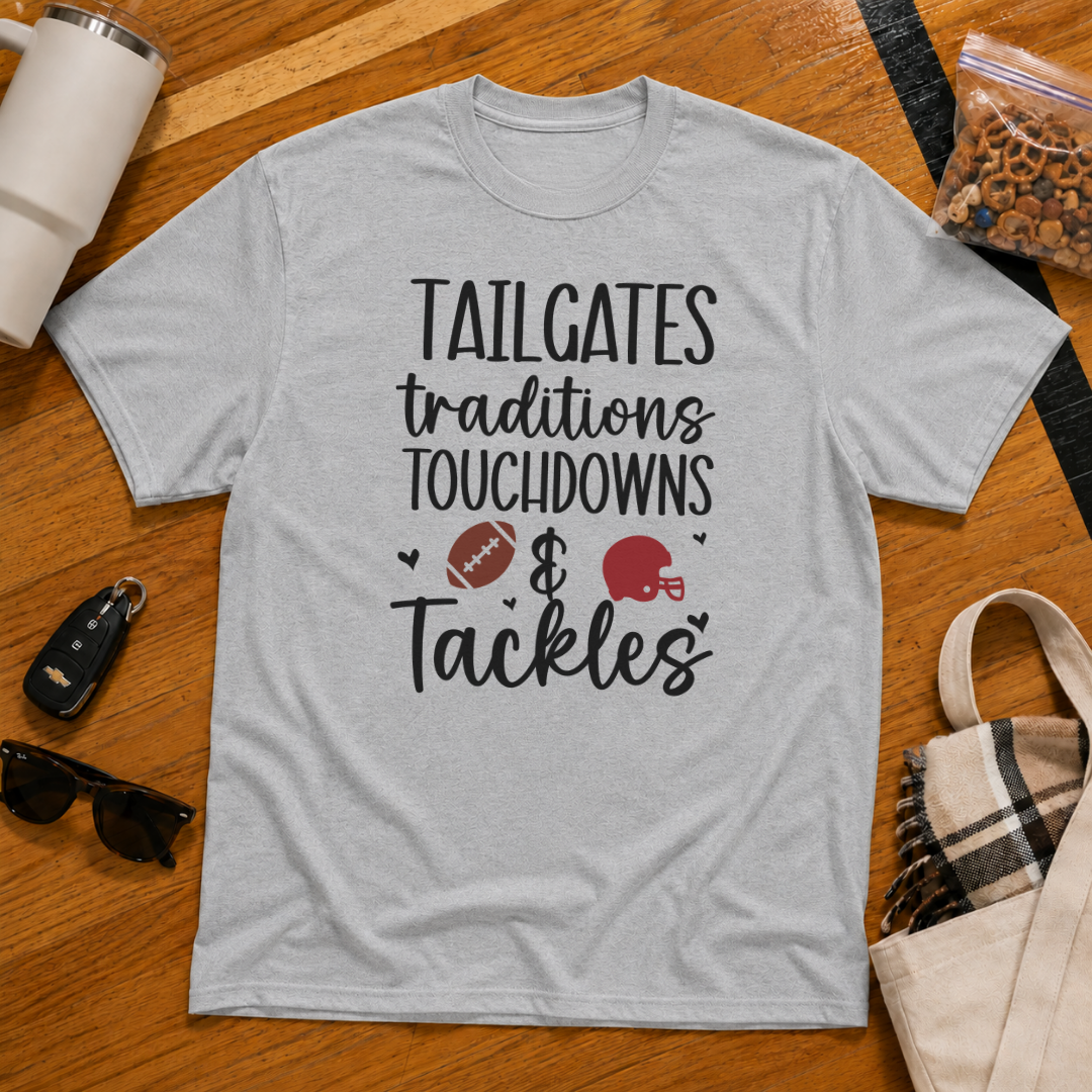 Tailgates Traditions Touchdowns & Tackles Tee