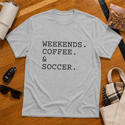 Weekends Coffee & Soccer Tee