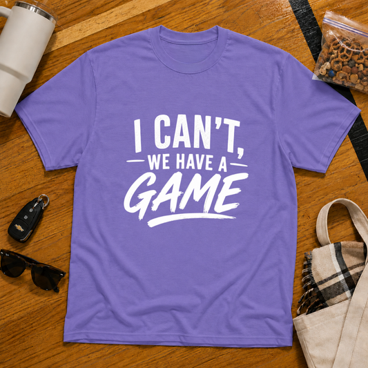 I Can't We Have A Game Tee