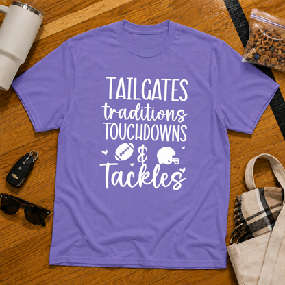 Tailgates Traditions Touchdowns & Tackles Tee
