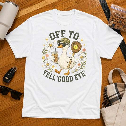 Off To Yell Good Eye Softball Tee